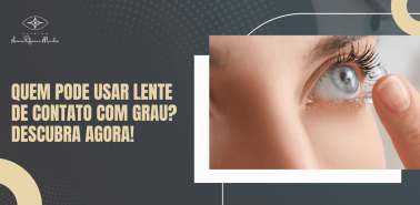 Banner com texto “Quem pode usar lente de contato com grau? Descubra agora!” ao lado de close no olho com lente sendo aplicada, representando uso e orientação sobre lentes de contato